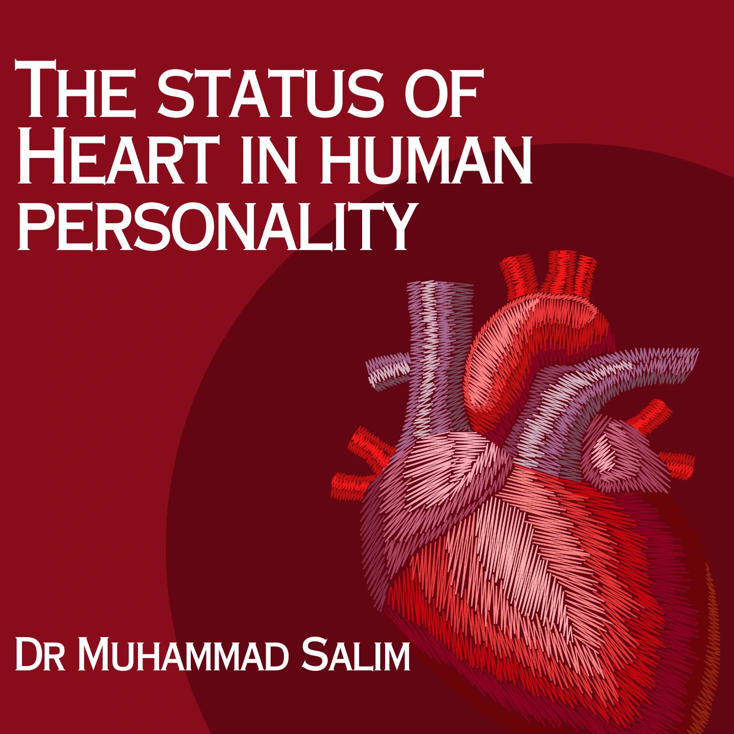 The Status of heart in Human Personality